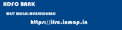 HDFC BANK  WEST BENGAL MURSHIDABAD    ifsc code